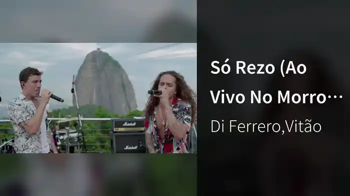 Só Rezo (Ao Vivo No Morro Da Urca / 2019)