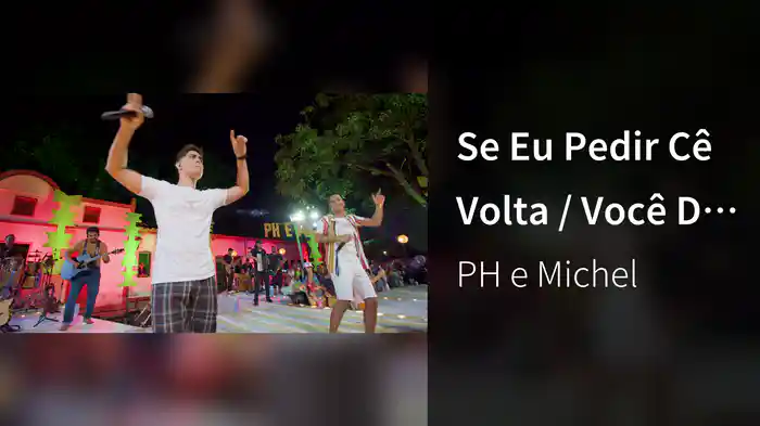 Se Eu Pedir Cê Volta / Você De Volta (Ao Vivo Em Goiânia / 2019)