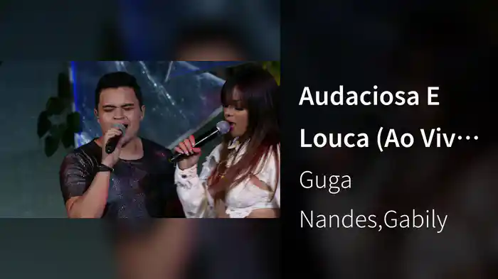 Audaciosa E Louca (Ao Vivo No Rio De Janeiro / 2019)