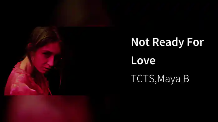 Not Ready For Love