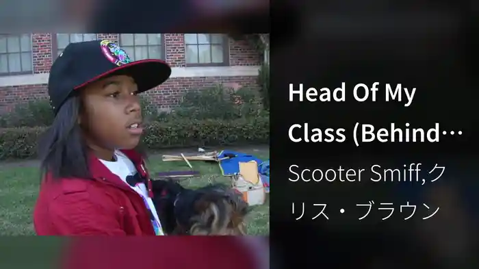 Head Of My Class (Behind The Scenes)