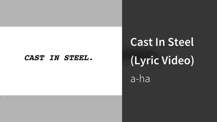 Cast In Steel (Lyric Video)