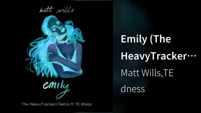 Emily (The HeavyTrackerz Remix / Audio)