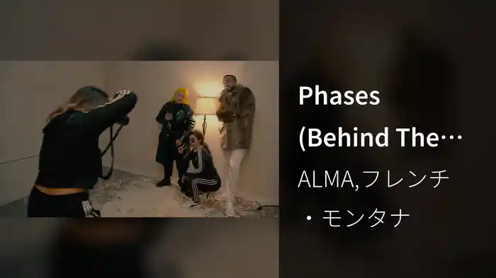 Phases (Behind The Scenes)