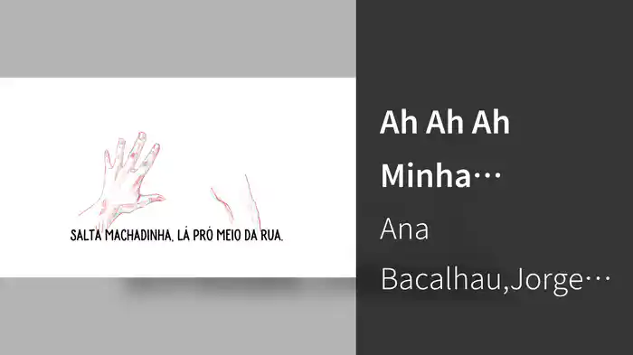 Ah Ah Ah Minha Machadinha (Lyric Video)