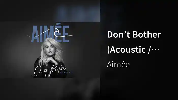 Don’t Bother (Acoustic / Audio)