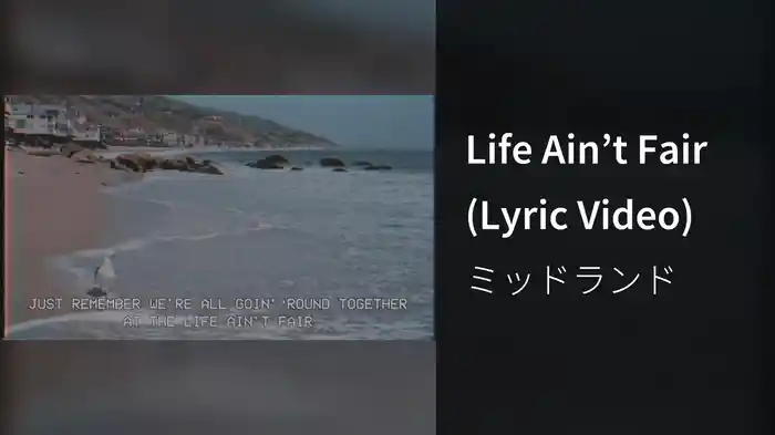 Life Ain’t Fair (Lyric Video)