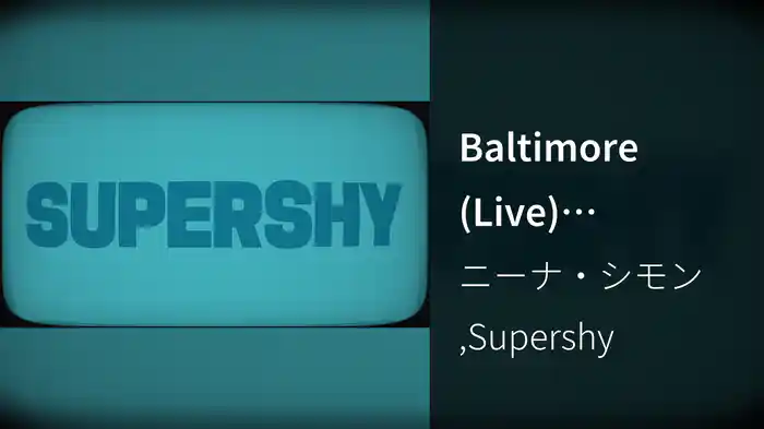 Baltimore (Live) (Supershy Remix) (Live / Supershy Remix / Visualizer)