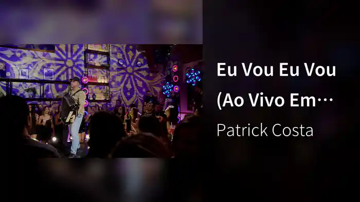 Eu Vou Eu Vou (Ao Vivo Em Fortaleza / 2025)