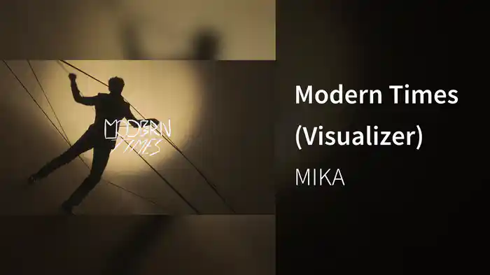 Modern Times (Visualizer)