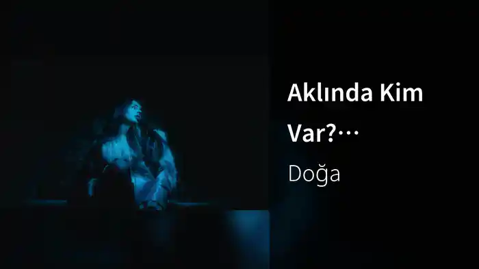 Aklında Kim Var? (Visualiser)