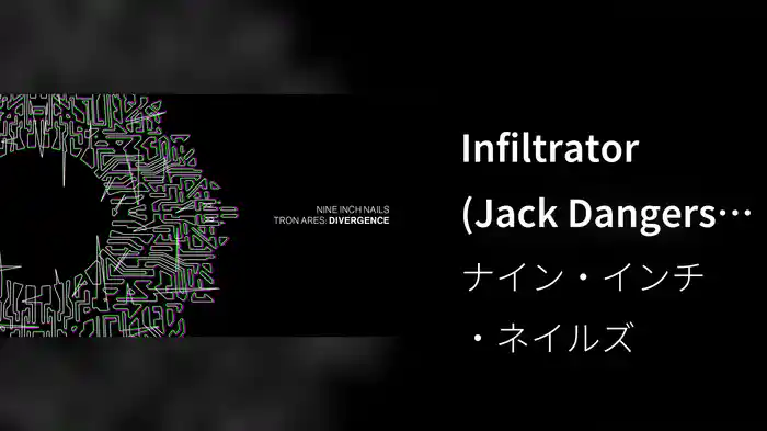 Infiltrator (Jack Dangers Remix/Audio)