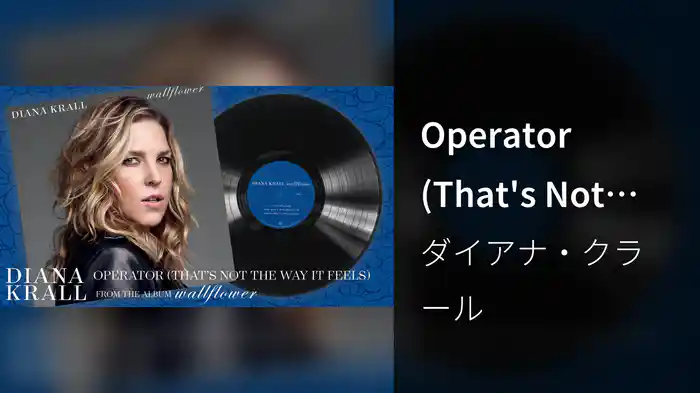 Operator (That's Not The Way It Feels) (Audio)