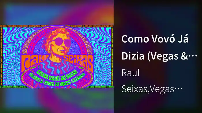 Como Vovó Já Dizia (Vegas & Burn in Noise Remix)