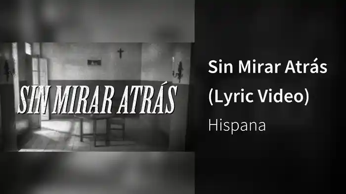 Sin Mirar Atrás (Lyric Video)