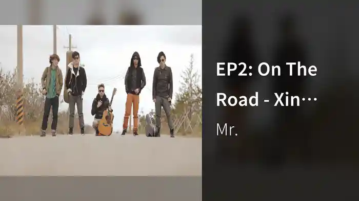 EP2: On The Road - Xin Nian Pian (Subtitle)