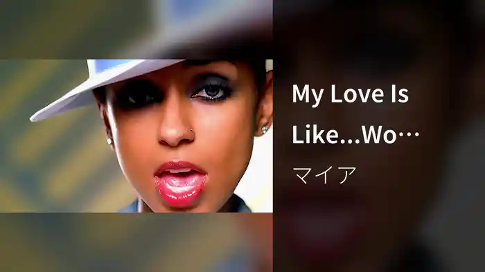 My Love Is Like...Wo (Unedited Version)