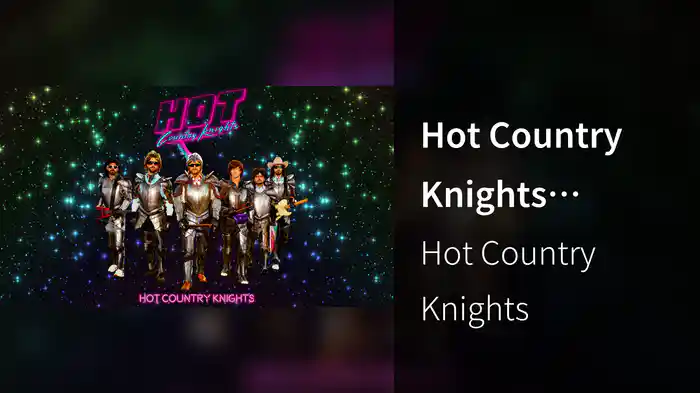 Hot Country Knights (Audio)