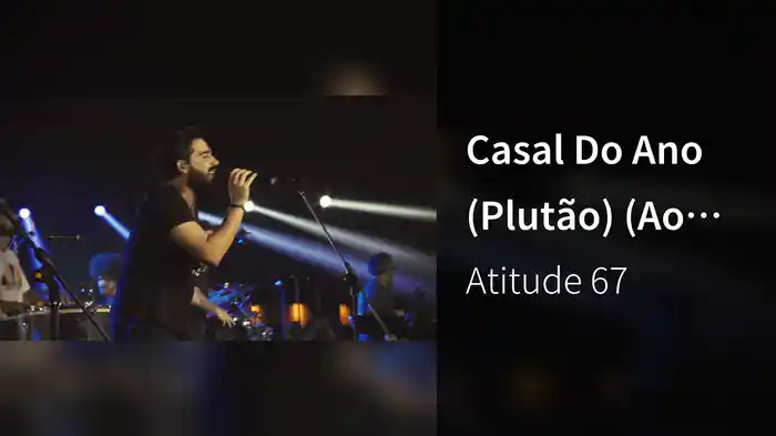 Casal Do Ano (Plutão) (Ao Vivo Em São Paulo / 2019)