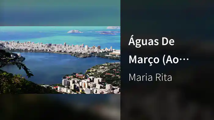 Águas De Março (Ao Vivo)
