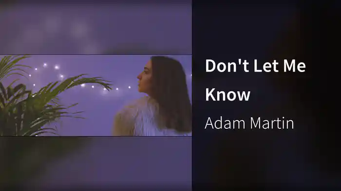 Don't Let Me Know
