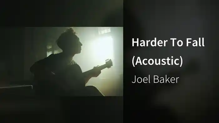 Harder To Fall (Acoustic)