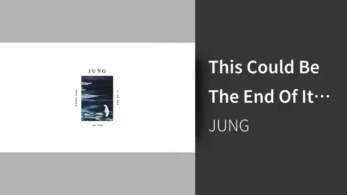 This Could Be The End Of It (Audio)