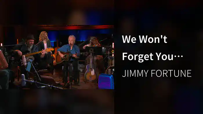 We Won't Forget You (Live)