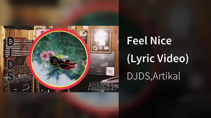 Feel Nice (Lyric Video)