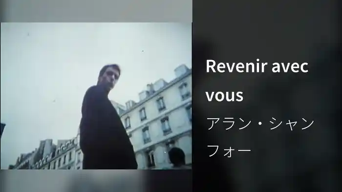 Revenir avec vous