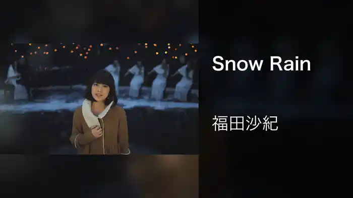 Snow Rain