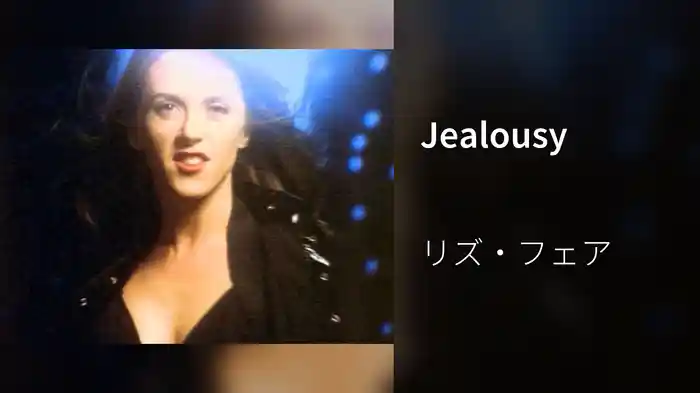 Jealousy