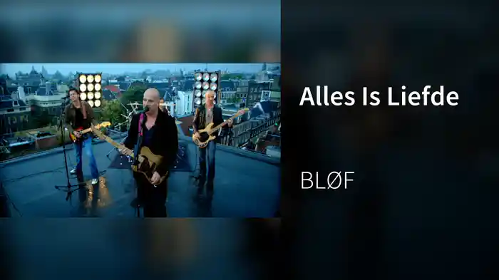 Alles Is Liefde