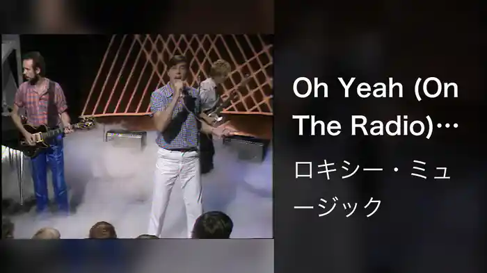 Oh Yeah (On The Radio) (Live)