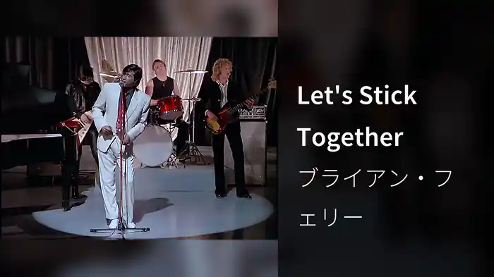 Let's Stick Together