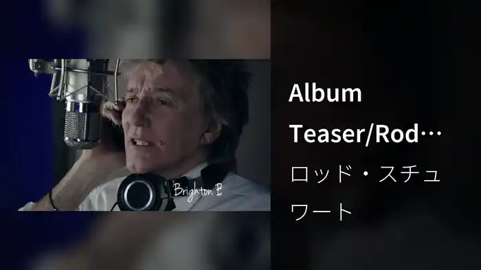 Album Teaser/Rod Stewart/Time (Album Teaser)