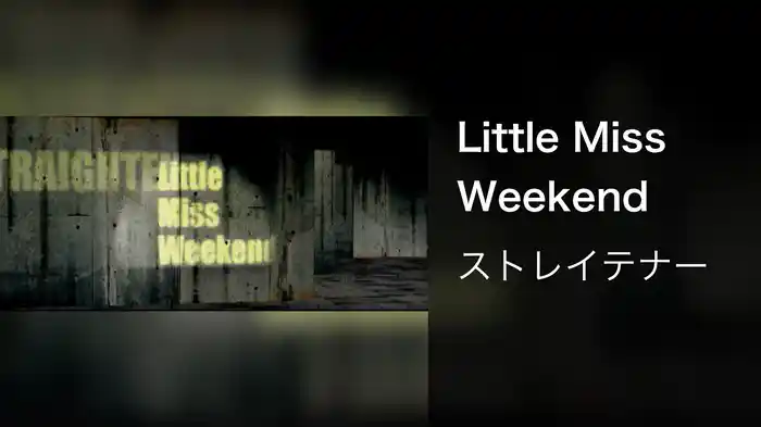 Little Miss Weekend