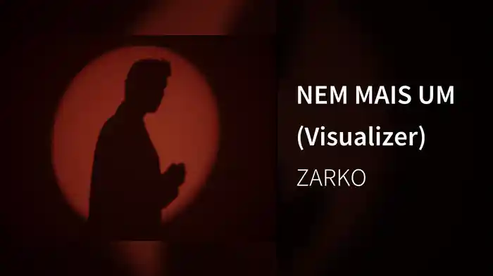 NEM MAIS UM (Visualizer)