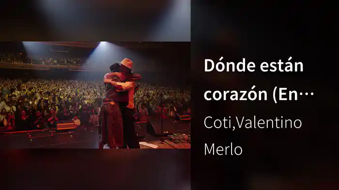 Dónde están corazón (En Vivo Gran Rex)