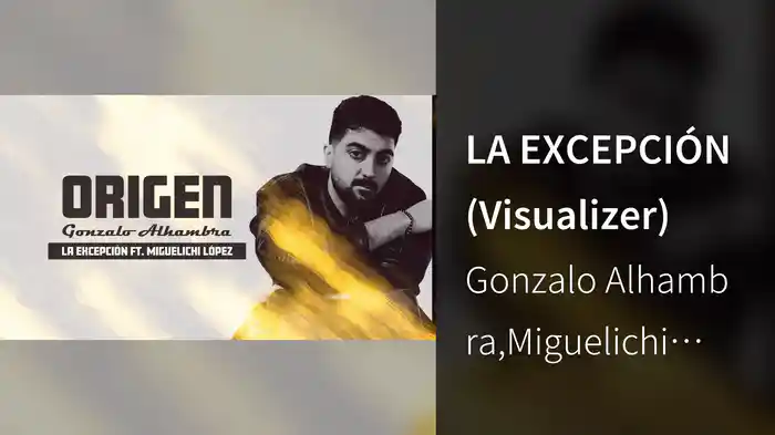 LA EXCEPCIÓN (Visualizer)