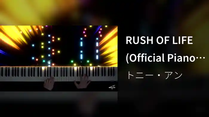RUSH OF LIFE (Official Piano Tutorial)