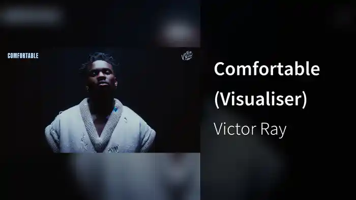 Comfortable (Visualiser)
