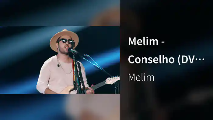 Melim - Conselho (DVD Melhor De Três) (Ao Vivo Em São Paulo Paulo / 2023)