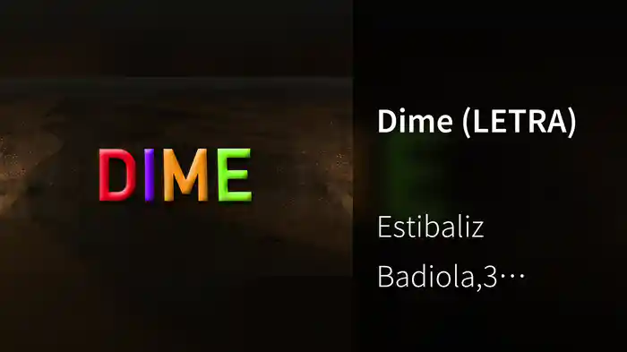 Dime (LETRA)