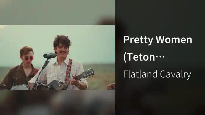 Pretty Women (Teton Session)