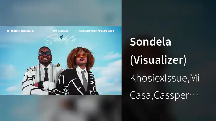 Sondela (Visualizer)