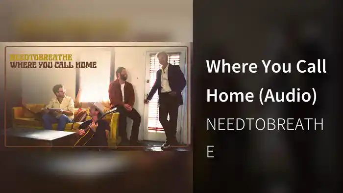 Where You Call Home (Audio)