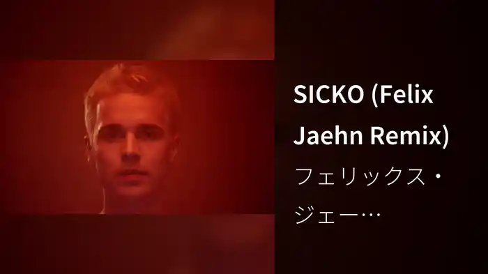 SICKO (Felix Jaehn Remix)