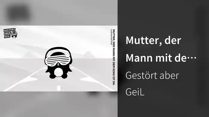 Mutter, der Mann mit dem Koks ist da (Visualizer)