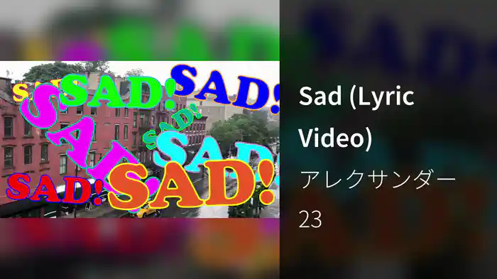 Sad (Lyric Video)